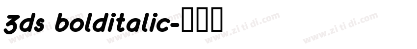3ds bolditalic字体转换